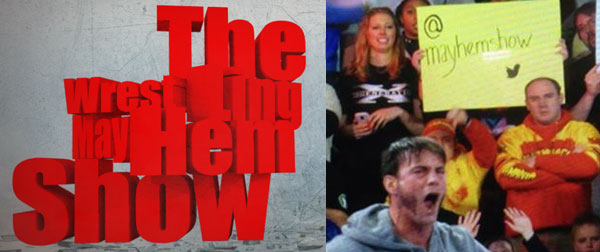 Wrestling Mayhem Show 404: Mayhem Not Found