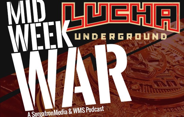 Lucha Underground - Midweek War