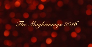 The Mayhemmys 2016