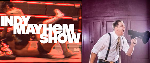 Evan Gelistico - indy mayhem show