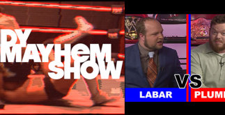 Indy Mayhem Show 131: LaBar vs Plummer